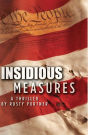 Insidious Measures