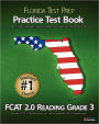 Florida Test Prep Practice Test Book FCAT 2.0 Reading Grade 3