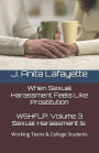 WSHFLP: Sexual Harassment Is, Volume 3: For Working Teenagers