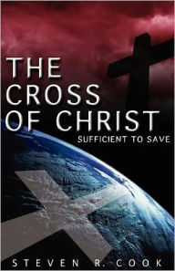 The Cross of Christ: Sufficient to Save