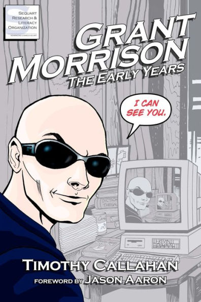 Grant Morrison: The Early Years