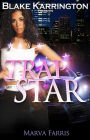 Trapstar: I Did Not Choose This Life