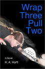 Wrap Three Pull Two