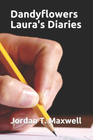 Dandyflowers - Laura's Diaries