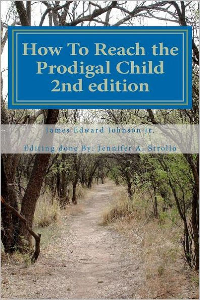 How To Reach the Prodigal Child 2nd edition