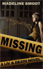 Missing: A Liv & Death Novel