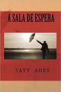 A Sala de Espera