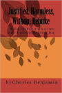 Justified, Harmless, Without Rebuke: Declared by the Eternal King