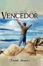 Soy Mas Que Vencedor: I'm More Than Triumphant