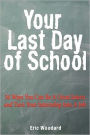 Your Last Day of School: 56 Ways You Can Be a Great Intern and Turn Your Internship into a Job