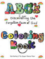 ABC's Coloring Book: I Am Discovering the Forgotten Faces of God