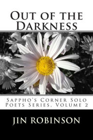 Title: Out of the Darkness: Sappho's Corner Solo Poets Series, Author: Beth Mitchum