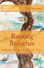 Rooting Branches: Understanding Apples Book Three