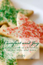 Comfort and Joy: A Collection of Recipes, Tips, and More