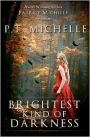 Brightest Kind of Darkness (Brightest Kind of Darkness Series #1)