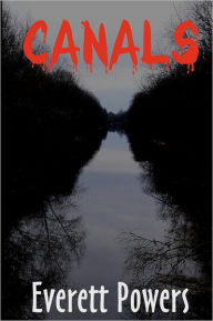 Title: Canals, Author: Everett Powers