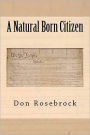 A Natural born Citizen