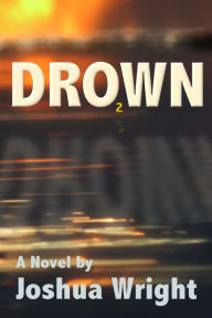 Title: drO2wn: Drowning In Oxygen, Author: Joshua Daniel Wright