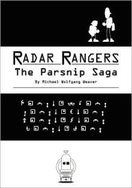 Radar Rangers: the Parsnip Saga