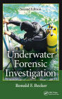 Underwater Forensic Investigation / Edition 2