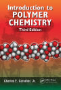 Introduction to Polymer Chemistry, Third Edition / Edition 3