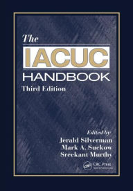 Title: The IACUC Handbook, Author: Jerald Silverman