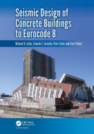 Title: Seismic Design of Concrete Buildings to Eurocode 8 / Edition 1, Author: Michael Fardis