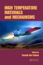 High Temperature Materials and Mechanisms / Edition 1