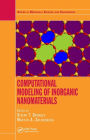 Computational Modeling of Inorganic Nanomaterials / Edition 1