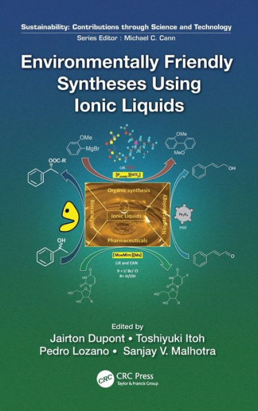 Environmentally Friendly Syntheses Using Ionic Liquids / Edition 1