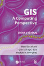 GIS: A Computing Perspective / Edition 3