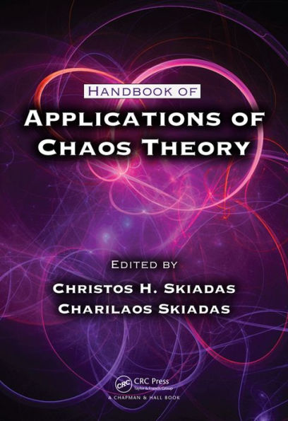 Handbook of Applications of Chaos Theory / Edition 1