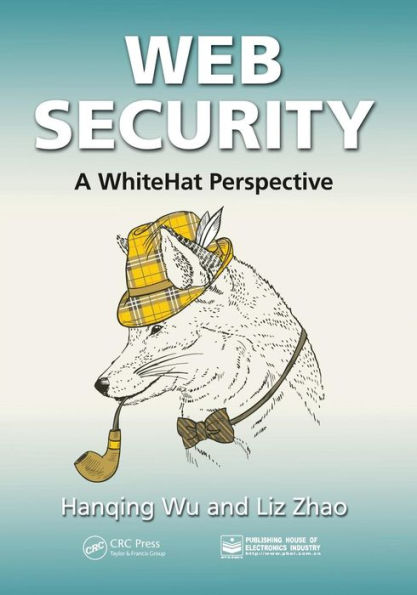 Web Security: A WhiteHat Perspective / Edition 1