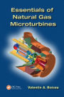 Essentials of Natural Gas Microturbines / Edition 1