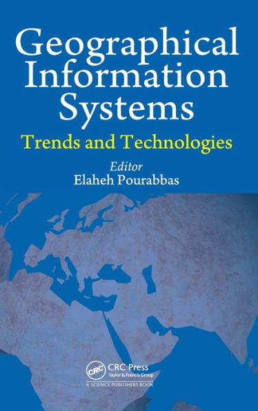 Geographical Information Systems: Trends and Technologies