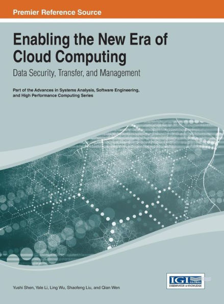 Enabling the New Era of Cloud Computing: Data Security, Transfer, and Management