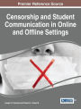 Censorship and Student Communication in Online and Offline Settings