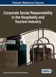 Title: Corporate Social Responsibility in the Hospitality and Tourism Industry, Author: Lipika Kaur Guliani