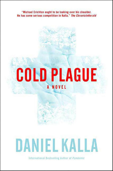 Cold Plague: A Novel