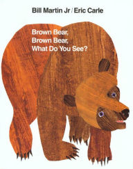Title: Brown Bear, Brown Bear, What Do You See?, Author: Bill Martin Jr
