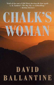 Title: Chalk's Woman, Author: David Ballantine