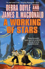 A Working of Stars: The Next Novel in the Sweeping Mageworld Series