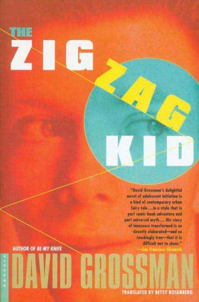 The Zig Zag Kid: A Novel