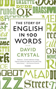 Title: The Story of English in 100 Words, Author: David Crystal