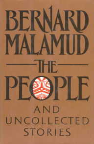 Title: The People: And Other Uncollected Fiction, Author: Bernard Malamud