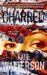 Title: Charred (Detective Ellie MacIntosh Series #2), Author: Kate Watterson
