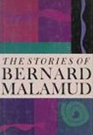 Title: The Stories of Bernard Malamud, Author: Bernard Malamud