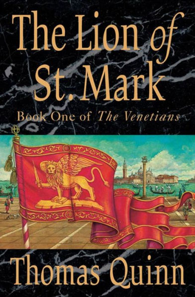 The Lion of St. Mark: Book One of The Venetians