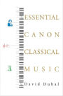 The Essential Canon of Classical Music