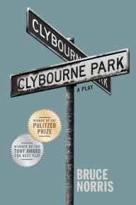 Title: Clybourne Park, Author: Bruce Norris